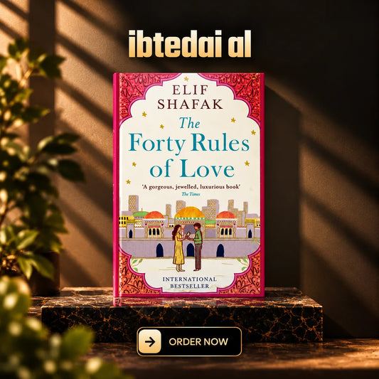 The Forty Rules of Love by Elif Shafak (Local)
